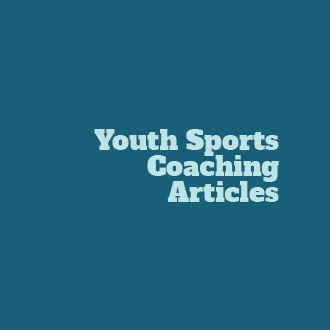 Youth Sports Coaching Articles<br />
